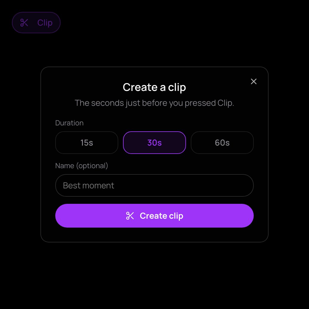 The Create a clip window, with 15s, 30s and 60s